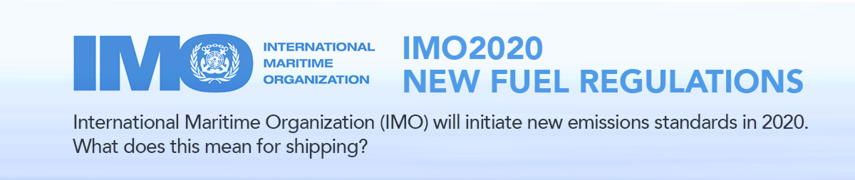 IMO 2020 – New Fuel Regulations