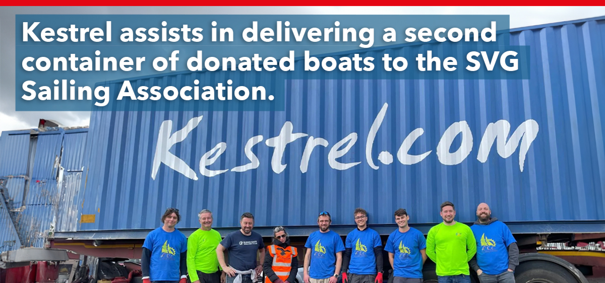 Kestrel assists in delivering a second container of donated boats to the SVG Sailing Association
