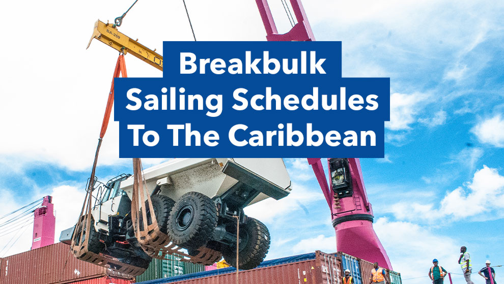 Breakbulk Sailing Schedules to the Caribbean